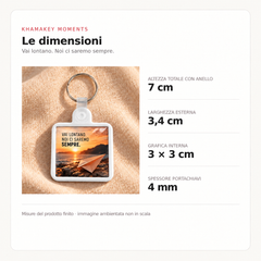 Vai lontano: altezza totale 7 cm, larghezza 3,4 cm, grafica 3 × 3 cm, spessore 4 mm.